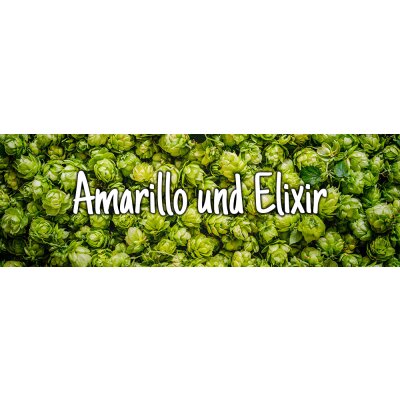 Hopfensorten Amarillo und Elixir - Hopfensorten Amarillo und Elixir