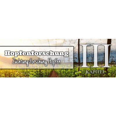 Hopfenforschung Kapitel III - Hopfenforschung Kapitel III