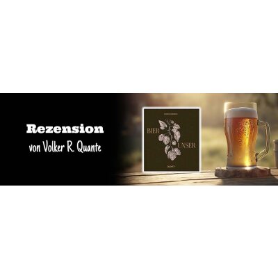 Rezension zum Buch "Bier unser" - Rezension zum Buch "Bier unser"